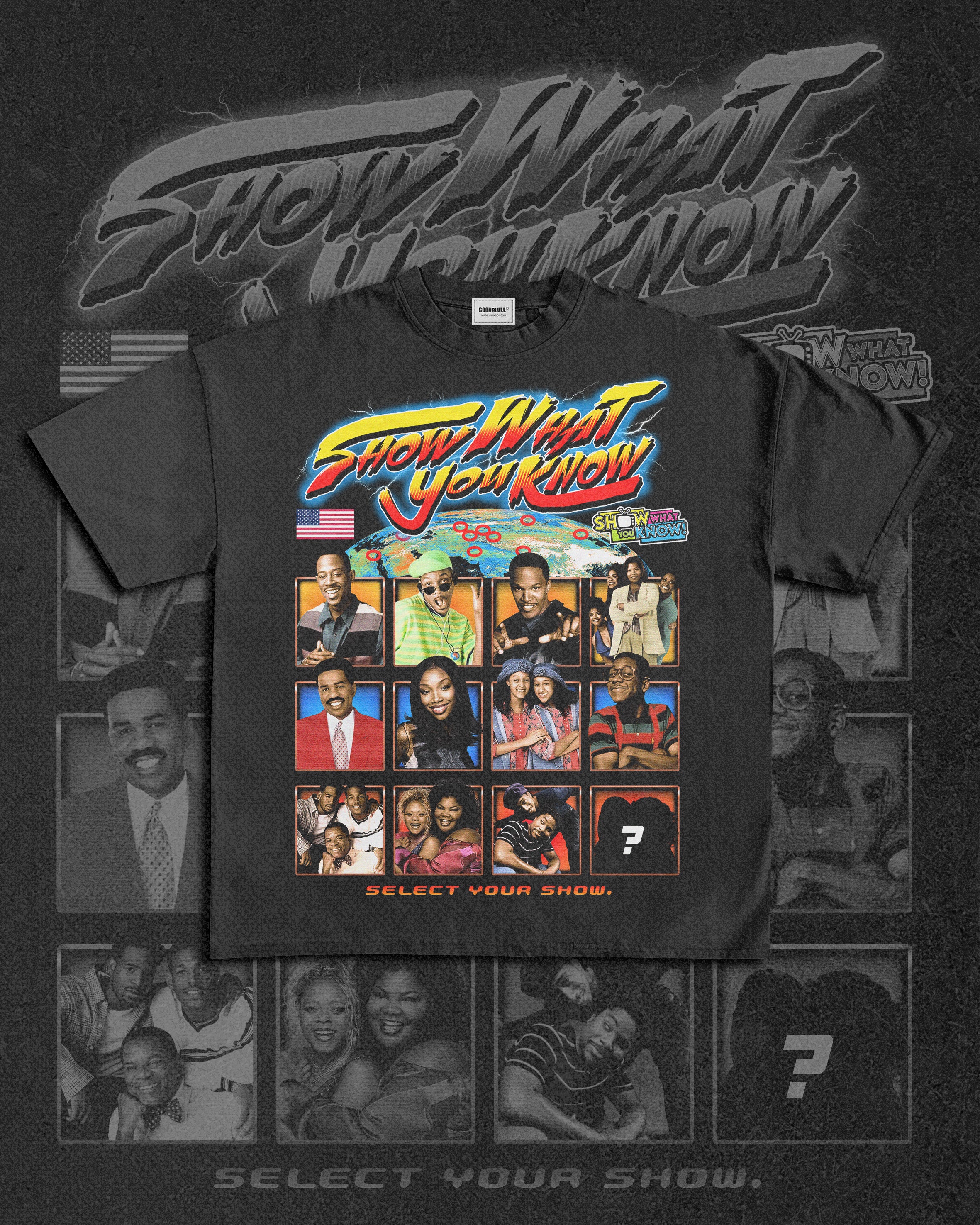 Show What You Know “Select Your Show” Heavyweight Tee